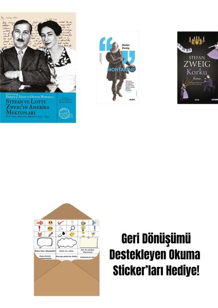 Stefan ve Lotte Zweig’ın Amerika Mektupları + Montaigne + Korku + Okuma Sticker'ları