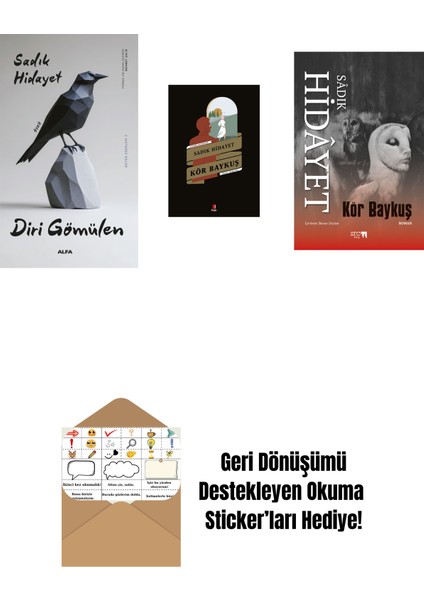 Diri Gömülen + Kör Baykuş + Kör Baykuş + Okuma Sticker'ları
