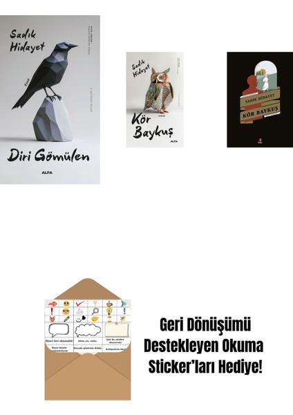 Diri Gömülen + Kör Baykuş + Kör Baykuş + Okuma Sticker'ları