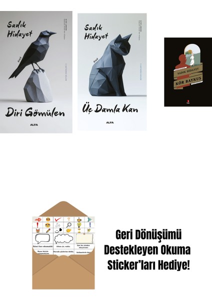 Diri Gömülen + Üç Damla Kan + Kör Baykuş + Okuma Sticker'ları