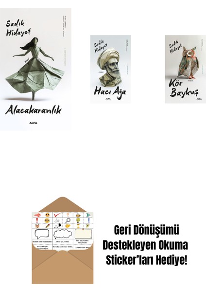 Alacakaranlık + Hacı Ağa + Kör Baykuş + Okuma Sticker'ları