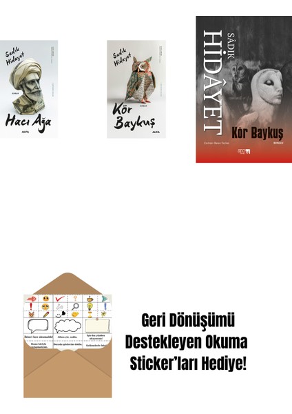 Hacı Ağa + Kör Baykuş + Kör Baykuş + Okuma Sticker'ları