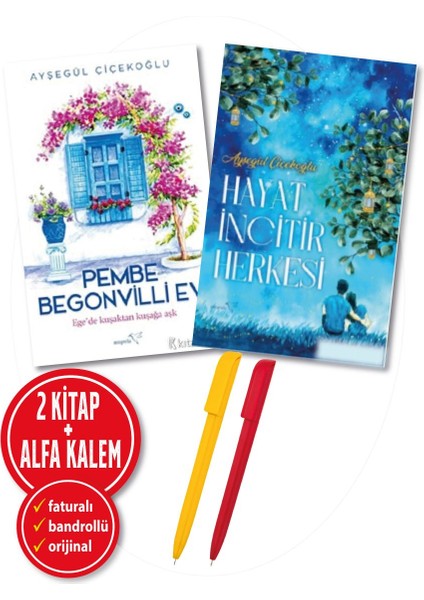 Alfa Kalem+ Ayşegül Çiçekoğlu 2 Kitap(Pembe Begonvilli Ev+Hayat Incitir Herkesi) Roman Yeni Müptela