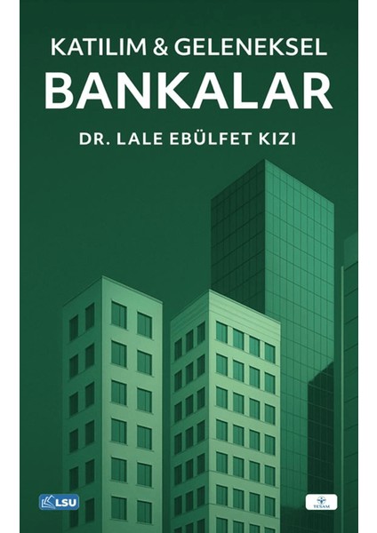 Katılım & Geleneksel Bankalar
