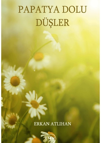 Papatya Dolu Düşler