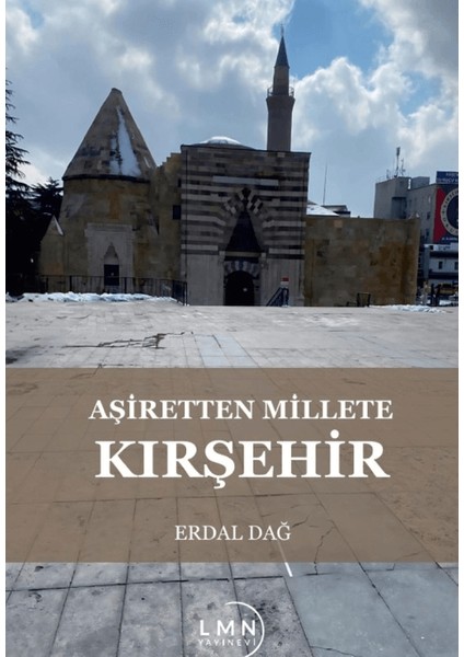 Aşiretten Millete Kırşehir