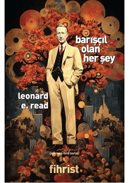 Barışçıl Olan Her Şey