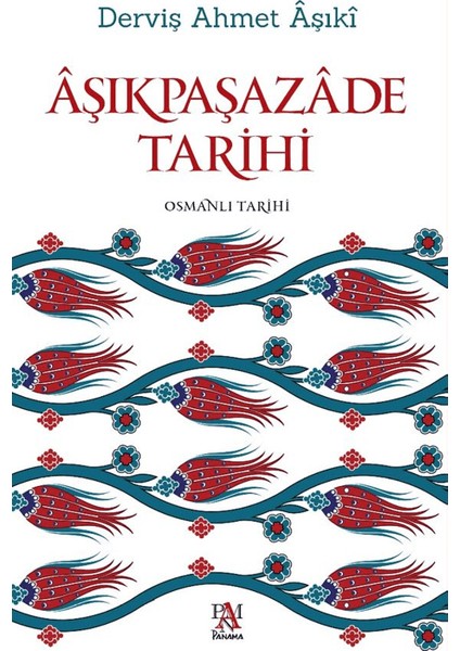 Aşıkpaşazade Tarihi