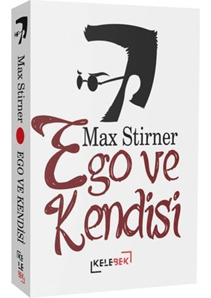 Ego ve Kendisi