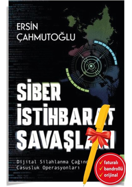 Alfa Kalem+ Siber Istihbarat Savaşları Dijital Silahlanma (Ersin Çahmutoğlu)-Yeni Destek Kitap
