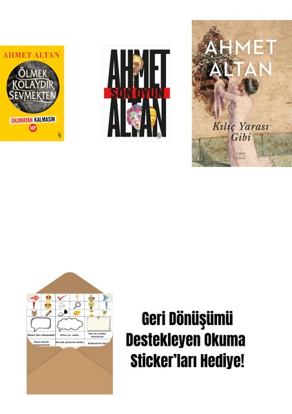 Ölmek Kolaydır Sevmekten (Okumayan Kalmasın) + Son Oyun + Kılıç Yarası Gibi + Okuma Sticker'ları