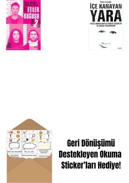 Etiler Koğuşu 2 + Içe Kanayan Yara + Okuma Sticker'ları