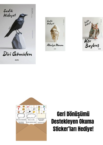 Diri Gömülen + Aleviye Hanım + Kör Baykuş + Okuma Sticker'ları