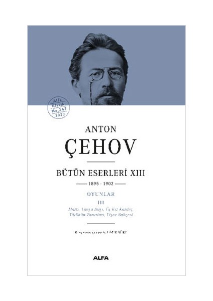 Anton Çehov Bütün Eserleri 13 (Ciltli) + Anton Çehov Bütün Eserleri 11 + Anton Çehov Bütün Eserleri 9 (Ciltli) + Okuma Sticker'ları