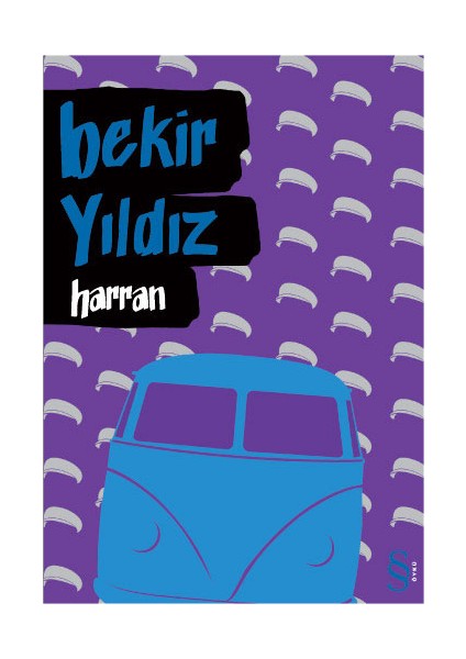 Sahipsizler - Dünyadan Bir Atlı Geçti + Harran + Alman Ekmeği + Okuma Sticker'ları