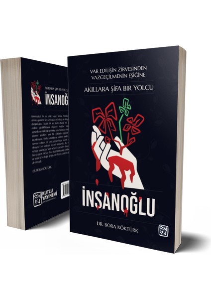 Akıllara Şifa Bir Yolcu; Insanoğlu - Bora Köktürk