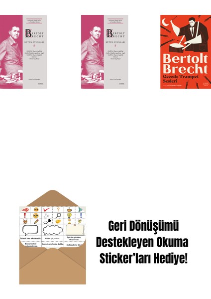 Bertolt Brecht - Bütün Oyunları 5 + Bertolt Brecht - Bütün Oyunları 5 (Ciltli) + Gecede Trampet Sesleri + Okuma Sticker'ları
