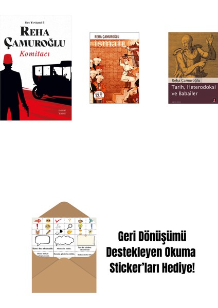 Komitacı + Ismail (Midi Boy) + Tarih, Heterodoksi ve Babailer + Okuma Sticker'ları