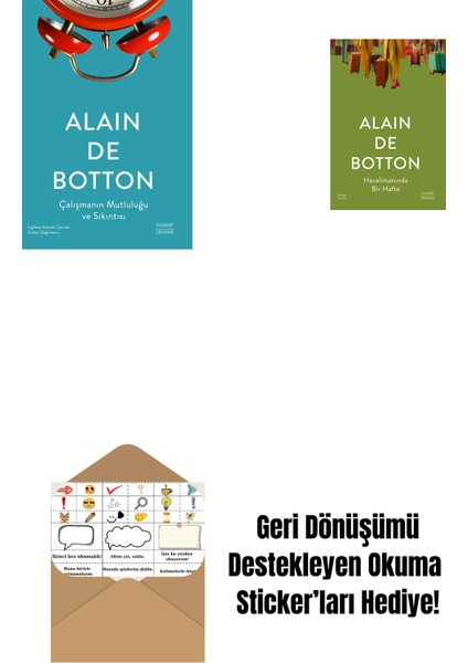 Çalışmanın Mutluluğu ve Sıkıntısı + Havalimanında Bir Hafta + Okuma Sticker'ları