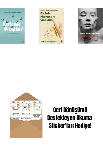 Ürkek Kuşlar + Ekinin Harman Olduğu + Tanrıkadın + Okuma Sticker'ları