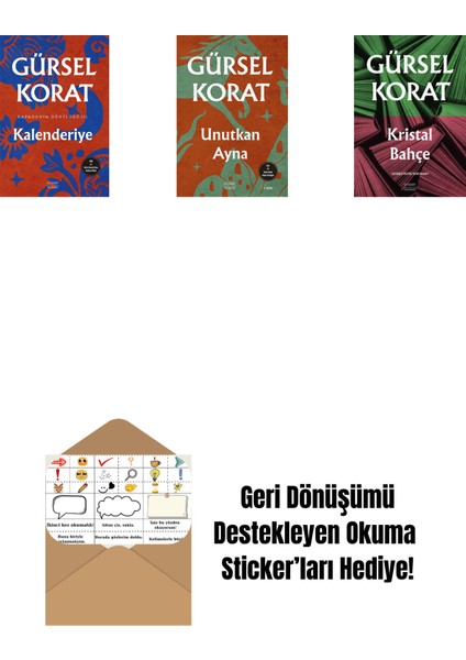 Kalenderiye + Unutkan Ayna + Kristal Bahçe + Okuma Sticker'ları