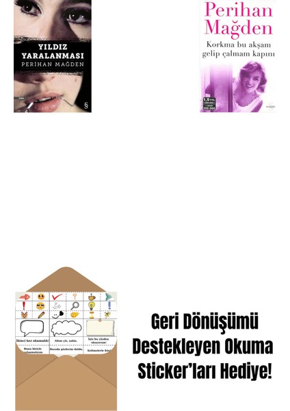 Yıldız Yaralanması + Korkma Bu Akşam Gelip Çalmam Kapını + Okuma Sticker'ları
