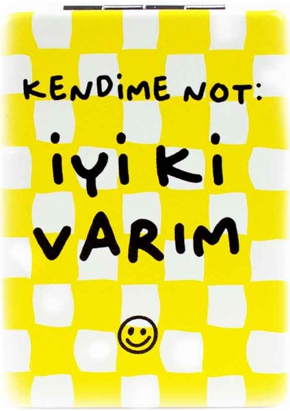 Kendime Not: Iyi Ki Varım! Makyaj Aynası - Kompakt Cep Aynası