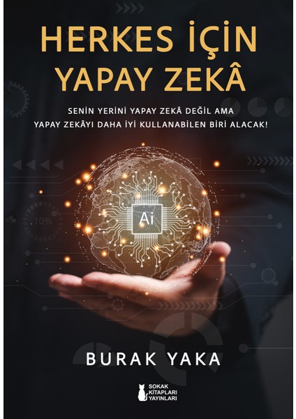 Herkes Için Yapay Zeka - Burak Yaka