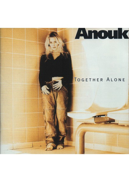 Dikkat CD Anouk – Together Alone