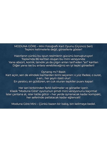 Moduna Göre Mini Fotoğraflı Kart Oyunu (Üçüncü Seri) modelleri