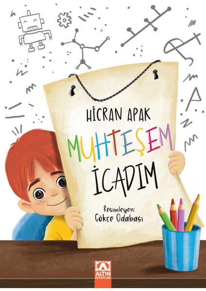 Muhteşem İcadım - Hicran Apak
