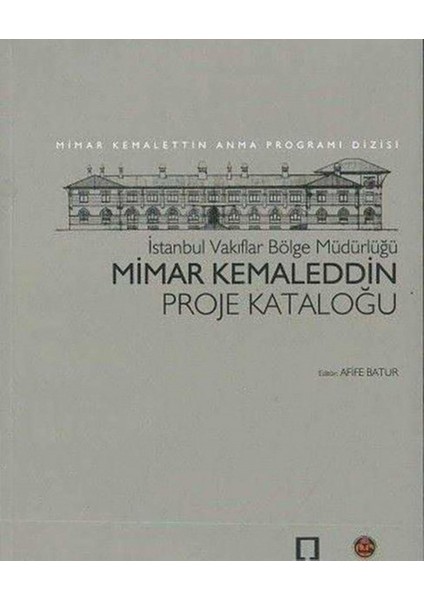 Mimar Kemalettin ve Çağı - Imparatorluktan Cumhuriyete Mimar Kemalettin - Mimar Kemaleddin Proje Kataloğu (3 Kitap, Takım) fiyatları