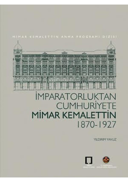 Mimar Kemalettin ve Çağı - Imparatorluktan Cumhuriyete Mimar Kemalettin - Mimar Kemaleddin Proje Kataloğu (3 Kitap, Takım) modelleri