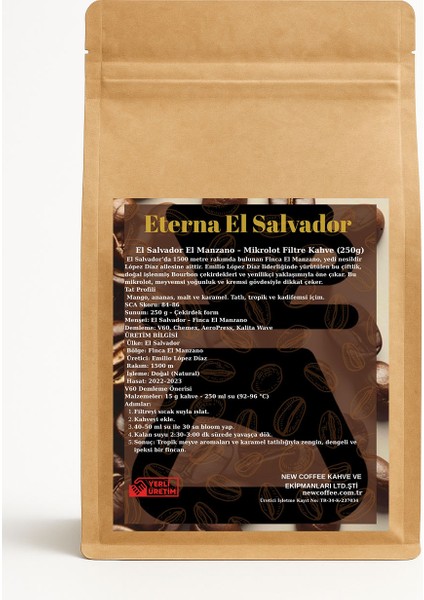 Eterna El Salvador El Manzano Mikrolot Filtre Kahve 250G – Doğal Bourbon Çekirdek | Mango, Ananas ve Karamel Notaları | Sca 84–86 | V60 – Chemex – Aeropress – Kalita Wave Uyumlu fiyatları