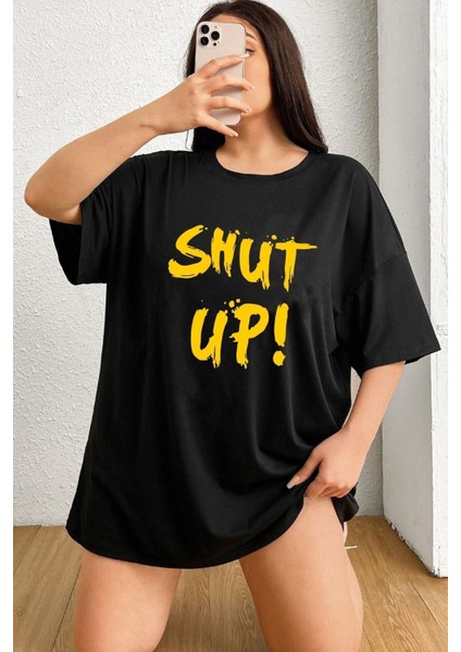Unisex Shut Up Baskılı Kısa Kol T-Shirt