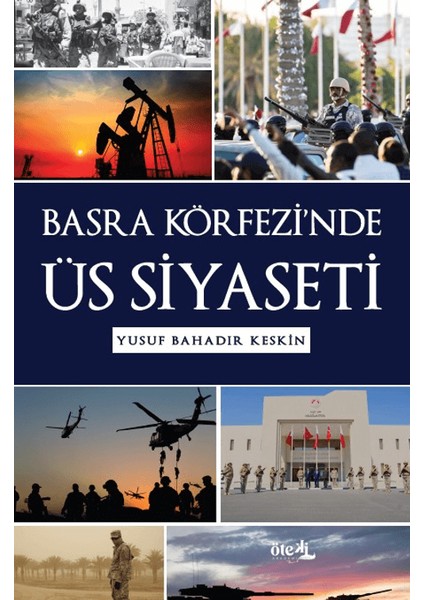 Basra Körfezi’nde Üs Siyaseti
