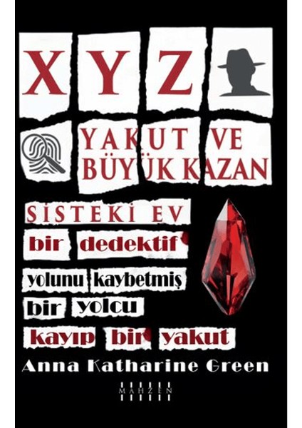 Xyz & Yakut ve Büyük Kazan & Sisteki Ev