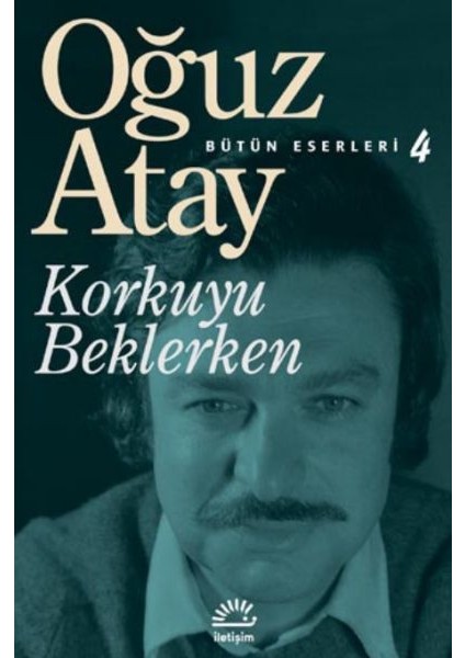 Korkuyu Beklerken