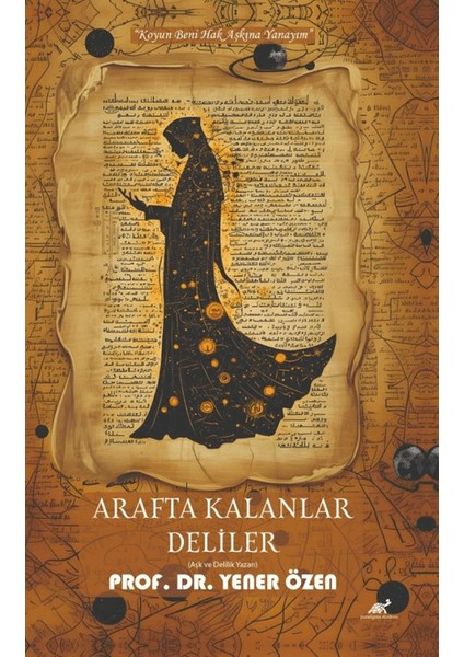 Arafta Kalanlar Deliler