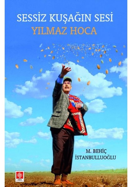 Sessiz Kuşağın Sesi Yılmaz Hoca