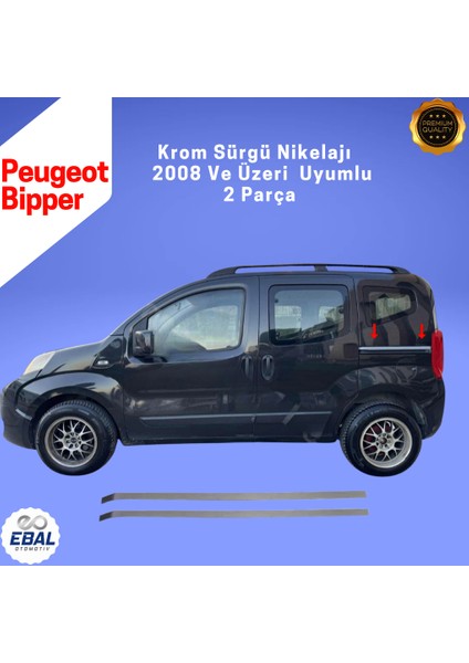Peugeot Bipper Krom Sürgü Nikelajı 2 Parça 2008 Üzeri