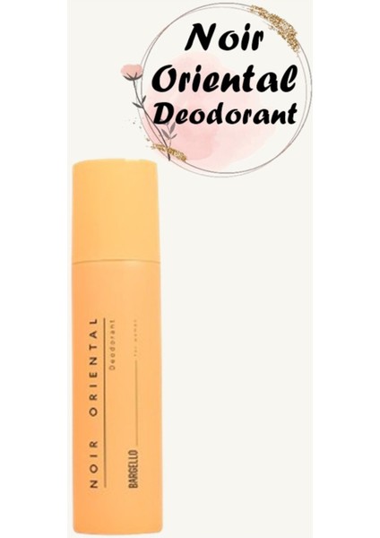 Kadın Deodrant Noir Oriental 150 ml