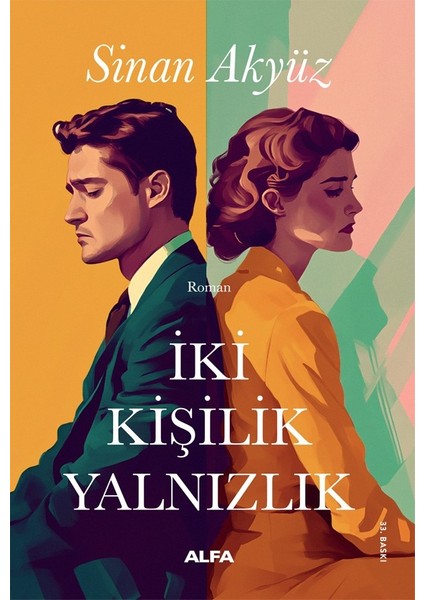 İki Kişilik Yalnızlık - Sinan Akyüz