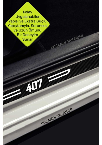 Peugeot 407 Yazılı Kapı Koruma Eşiği Siyah Karbon Üzeri Beyaz 407 Dekoratif Yazı 4 Parça Peugeot 407 Uyumlu fırsatları