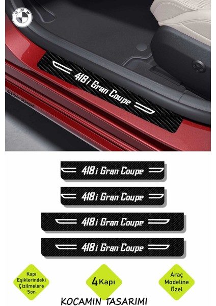 Bmw 418I Gran Coupe Siyah Karbon Kapı Koruma Yazılı Dekoratif Kapı Eşiği Beyaz 418I Gran Coupe Yazılı 4 Parça Bmw 418I Gran Coupe Özel