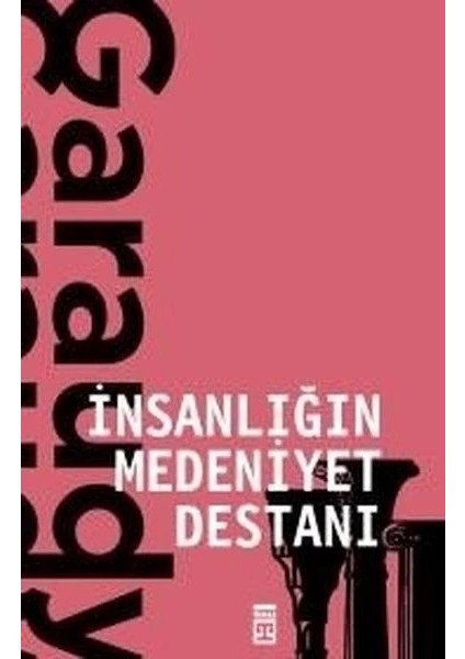 Insanlığın Medeniyet Destanı