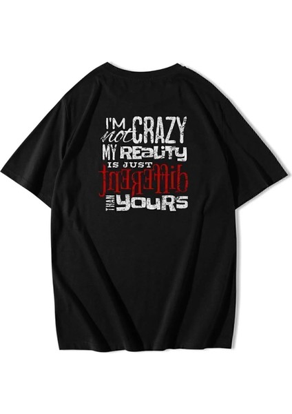 Oversize Unisex I'm Not Crazy T-Shirt