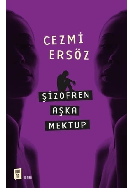Şizofren Aşka Mektup
