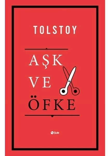 Aşk ve Öfke