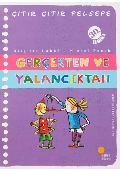 Çıtır Felsefe 3 - Gerçekten ve Yalancıktan: 4, 5, 6. Sınıflar modelleri